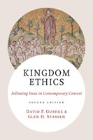Kingdom Ethics, 2nd Edition (Paperback)