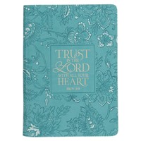 Trust in the Lord Teal Floral Faux Leather Journal w/ Zipper (Notebook / Blank Book)
