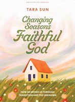 Changing Seasons, Faithful God - College Women's Bible Study (Paperback)
