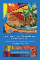La missiologie évangélique en mouvement (Paperback)