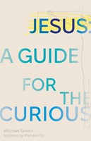 Jesus: A Guide for the Curious (Paperback)