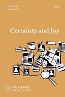 Certainty and Joy (Luke) (Paperback)