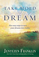 Take Hold Of Your Dream (Hard Cover)