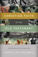 Christian Faith In The Old Testament (Paperback)