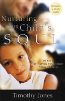 Nurturing a Child's Soul (Paperback)