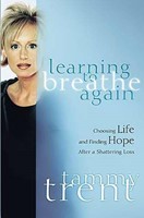 Learning To Breathe Again