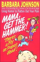 Mama Get the Hammer! There's a Fly on Papa's Head! (Paperback)