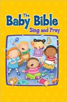 The Baby Bible Sing And Pray (Board Book)