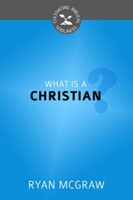 What Is A Christian? (Paperback)