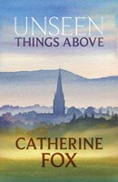 Unseen Things Above (Paperback)