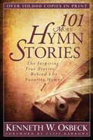 101 More Hymn Stories (Paperback)
