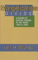 Evangelicalism Divided (Cloth-Bound)