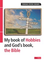 My Book Of Hobbies And God's Book, The Bible (Paperback)