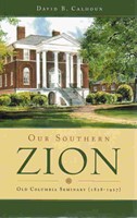 Our Southern Zion (Cloth-Bound)