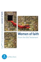 Women Of Faith (Good Book Guide) (Paperback)