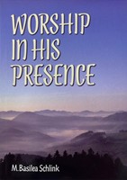 Worship in His Presence (Paperback)