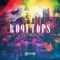 Rooftops: The Sound of Vineyard Youth CD (CD-Audio)