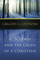 CS Lewis And The Crisis Of A Christian (Paperback)