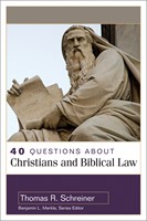 40 Questions about Christians and Biblical Law (Paperback)