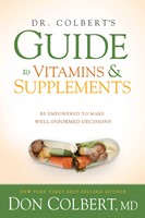 Dr. Colbert's Guide To Vitamins And Supplements (Paperback)