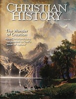 Christian History Magazine #119: The Wonder Of Creation (Paperback)