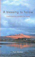 A Blessing To Follow (Paperback)