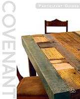 Covenant Bible Study: Participant Guides (Creating, Living, (Paperback)