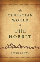 The Christian World of The Hobbit (Paperback)