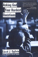 Asking God Your Hardest Questions (Paperback)