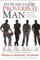 In Search Of The Proverbs 31 Man (Paperback)