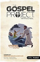 Stories and Signs: Babies & Toddlers Leader Guide Summer2017 (Paperback)
