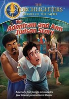 Torchlighters: The Adoniram And Ann Judson Story (DVD)