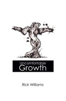 Uncomfortable Growth (Paperback)