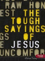 The Tough Sayings of Jesus Volume 1 - Member Book (Paperback)