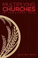 Multiplying Churches In Japanese Soil (Paperback)