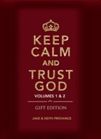 Keep Calm and Trust God (Gift Edition) (Hard Cover)