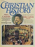 Christian History Magazine #12: Calvin. (Paperback)