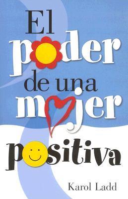 El Poder De Una Mujer Positiva