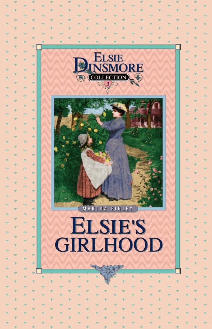 Elsie's Girlhood, Book 3