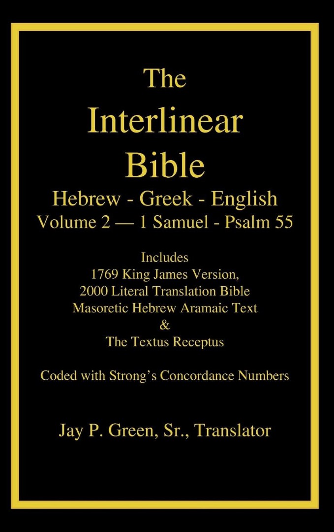 Interlinear Hebrew Greek English Bible, Volume 2 of 4 Volume