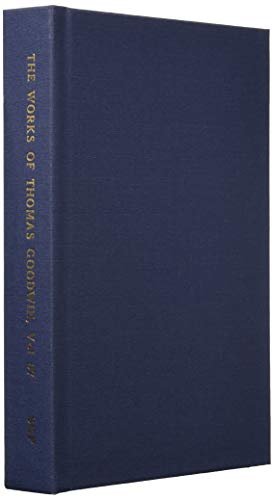 The Works of Thomas Goodwin, Volume 07 of 12