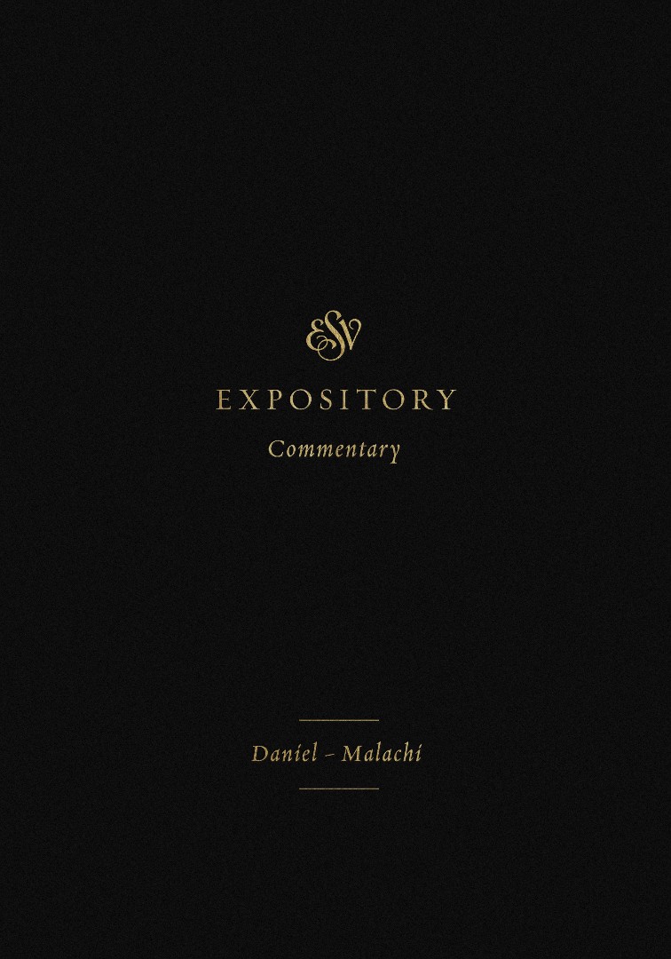 ESV Expository Commentary