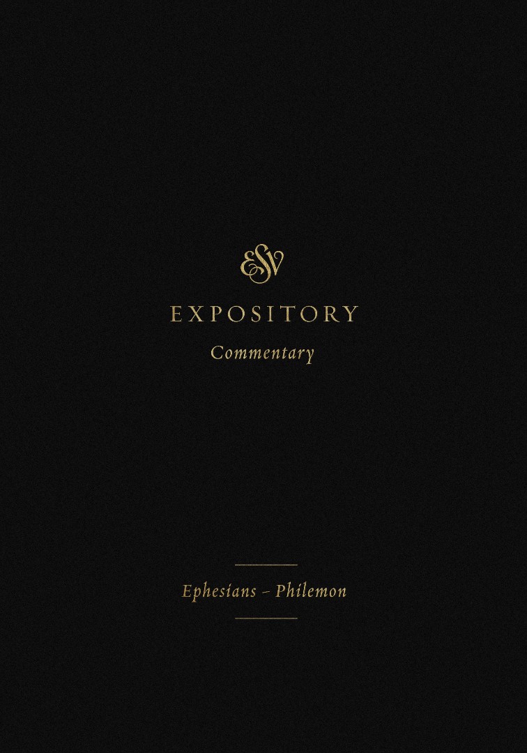 ESV Expository Commentary