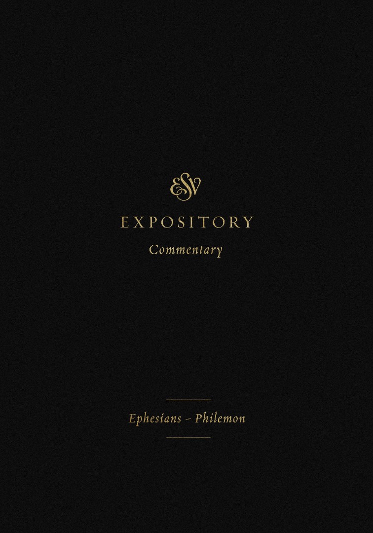 ESV Expository Commentary