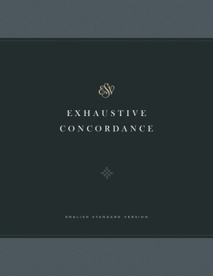ESV Exhaustive Concordance