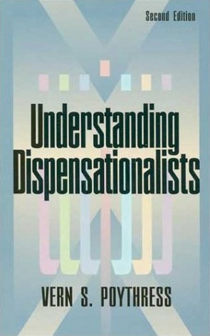 Understanding Dispensationalists