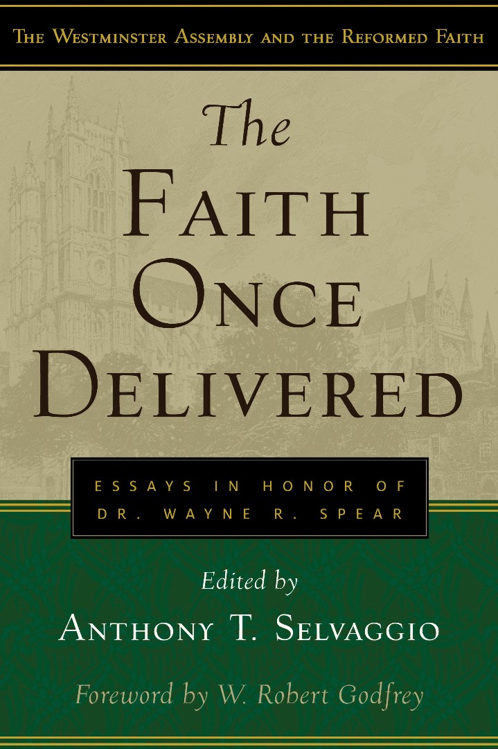 The Faith Once Delivered