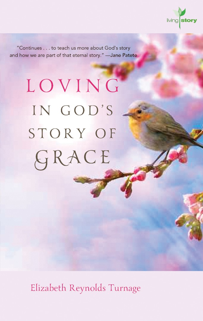 Loving in God's Story of Grace