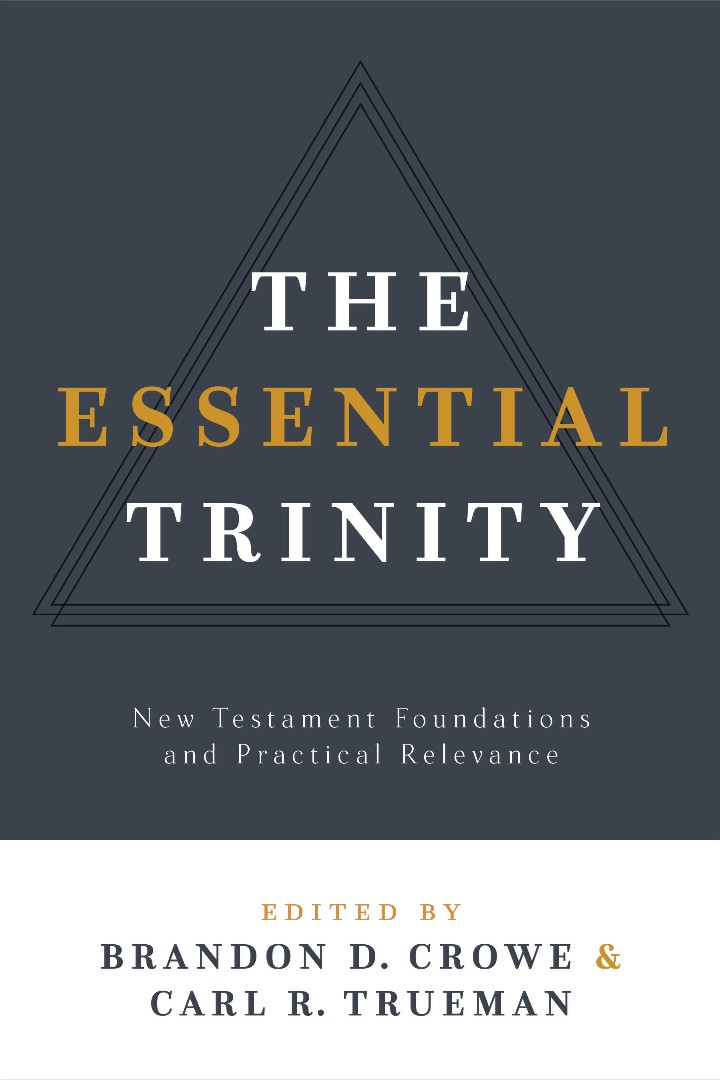 The Essential Trinity