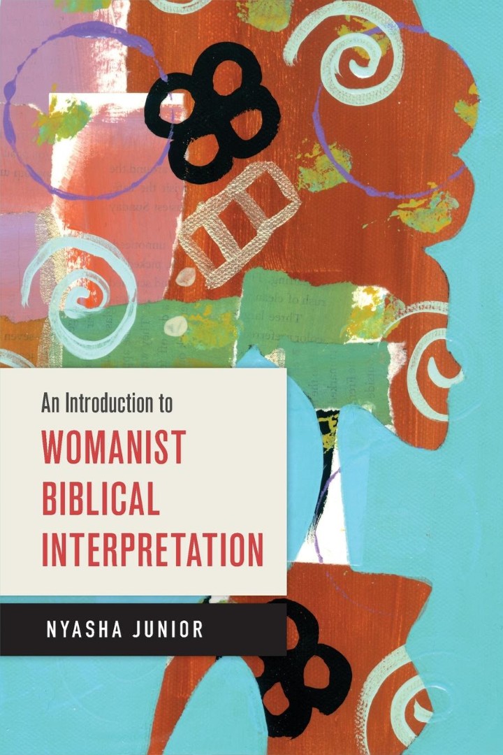 Introduction to Womanist Biblical Interpretation, An
